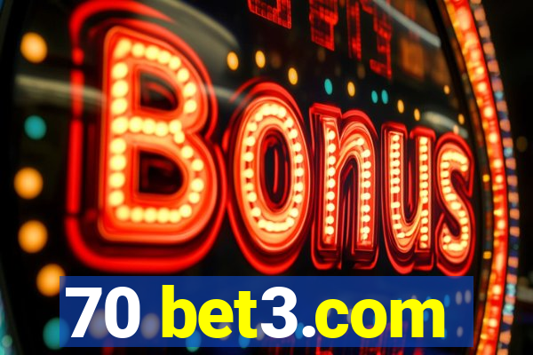 70 bet3.com